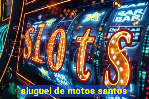 aluguel de motos santos