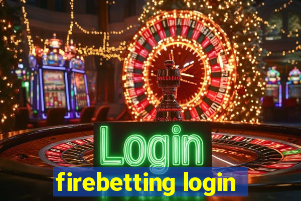 firebetting login