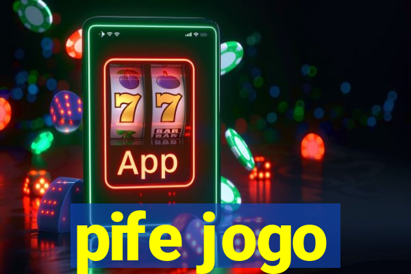 pife jogo