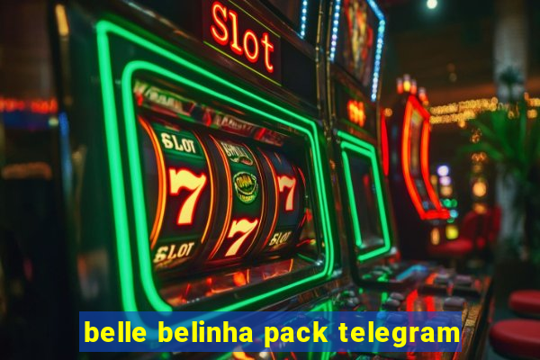 belle belinha pack telegram