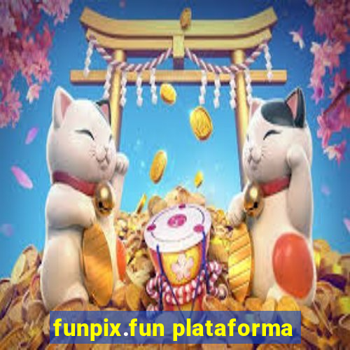 funpix.fun plataforma