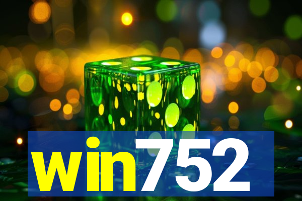 win752