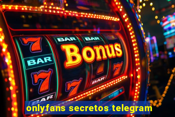 onlyfans secretos telegram