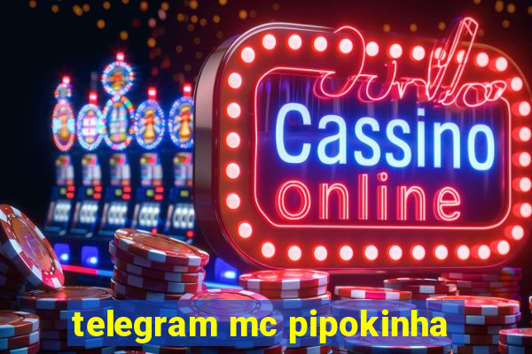 telegram mc pipokinha