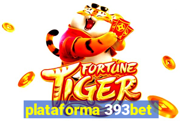 plataforma 393bet