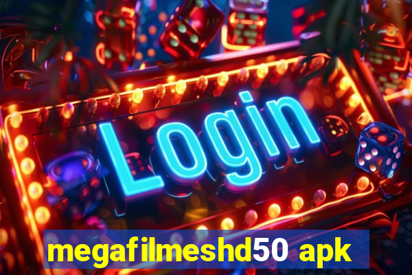 megafilmeshd50 apk