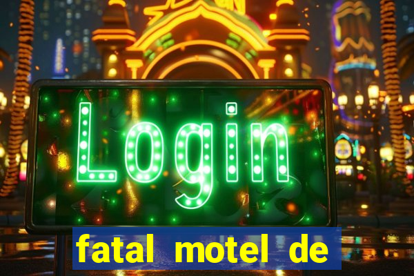 fatal motel de nova mutum