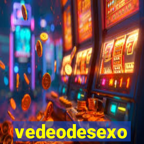 vedeodesexo