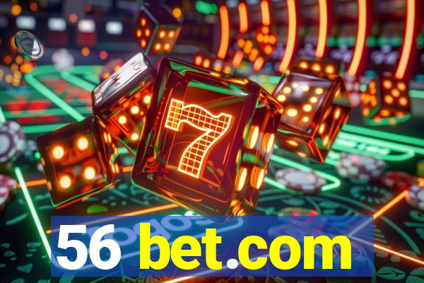 56 bet.com