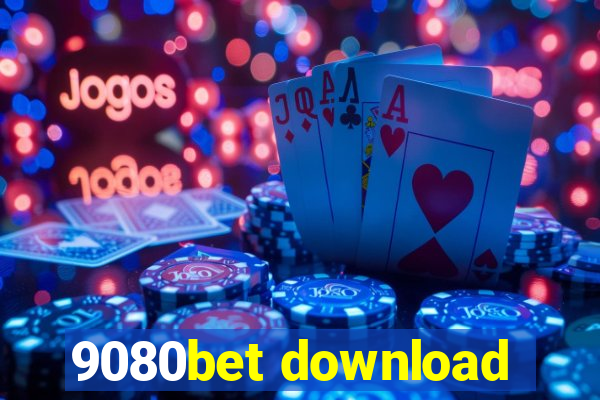 9080bet download