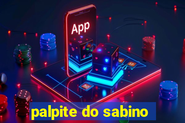 palpite do sabino