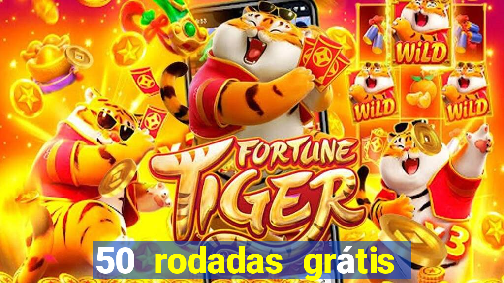 50 rodadas grátis sem depósito