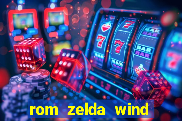 rom zelda wind waker pt br