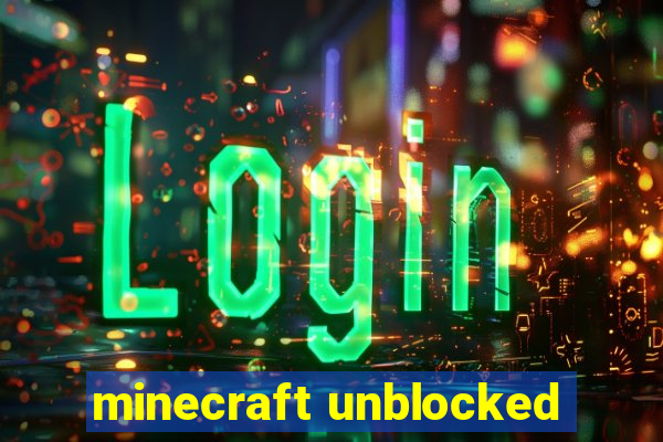 minecraft unblocked