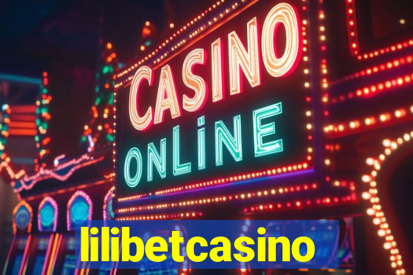 lilibetcasino