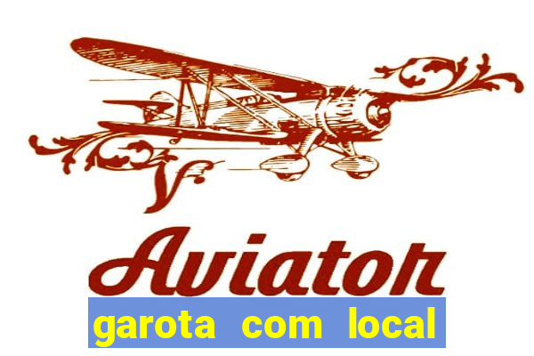 garota com local em joinville