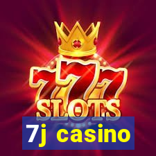 7j casino