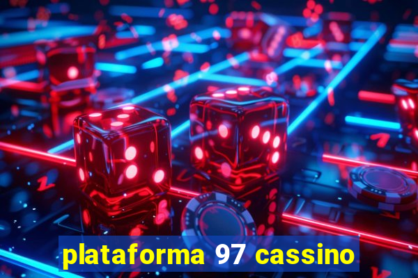 plataforma 97 cassino