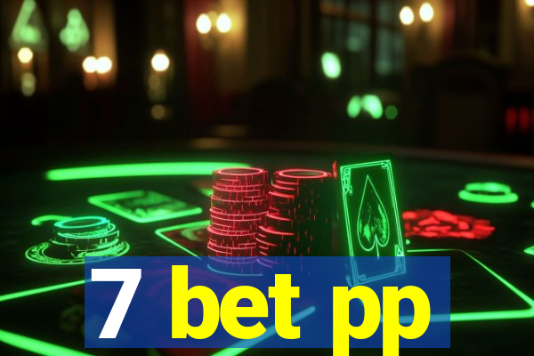 7 bet pp