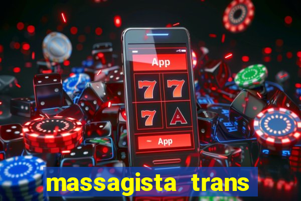 massagista trans sao paulo