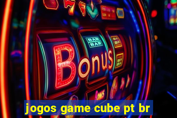 jogos game cube pt br