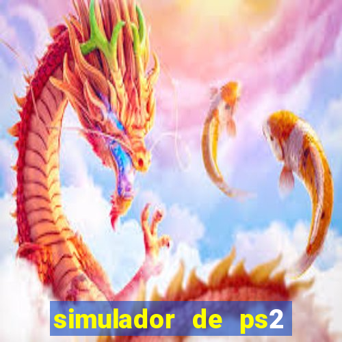 simulador de ps2 para pc