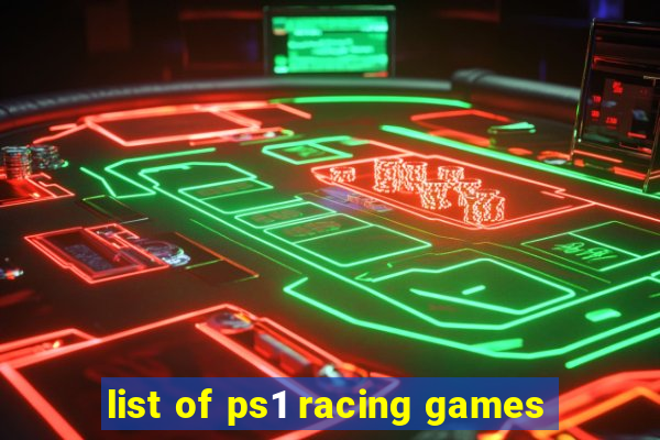 list of ps1 racing games