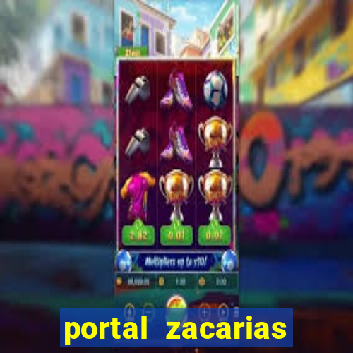 portal zacarias cabe a esmagada