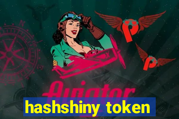 hashshiny token