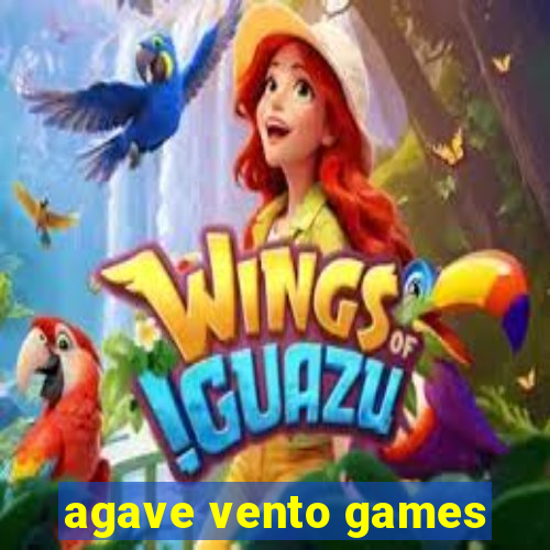 agave vento games