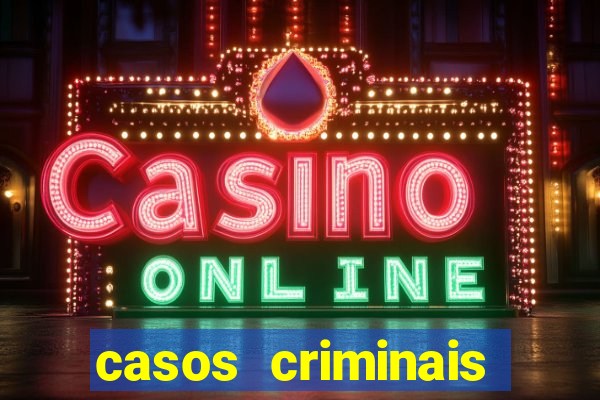 casos criminais para ler pdf