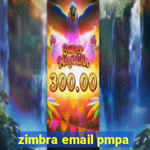 zimbra email pmpa