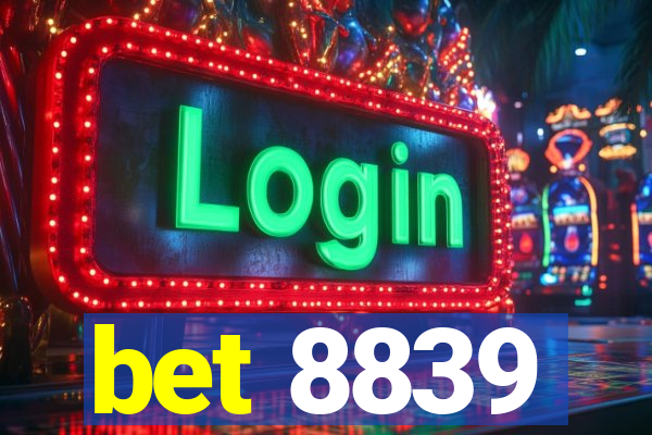 bet 8839