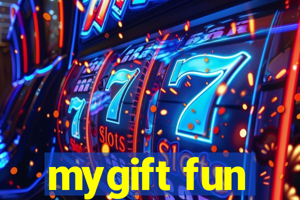 mygift fun