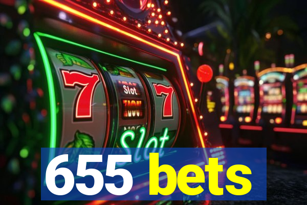 655 bets