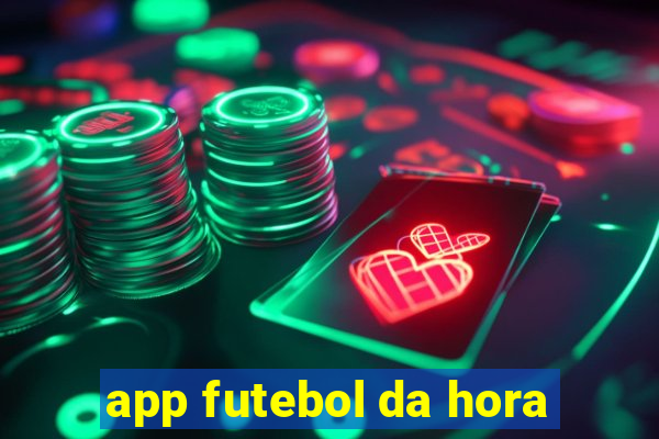 app futebol da hora