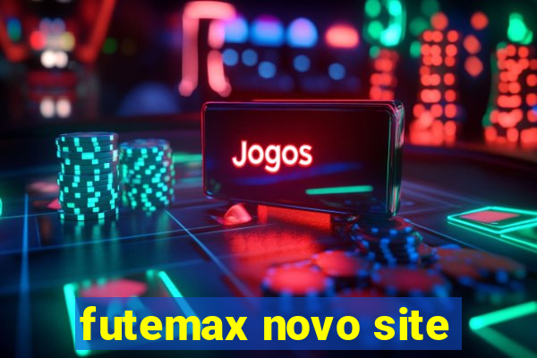 futemax novo site