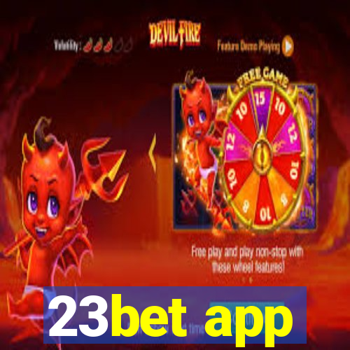 23bet app