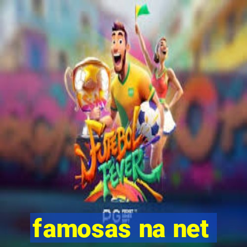 famosas na net