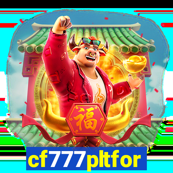 cf777pltfor