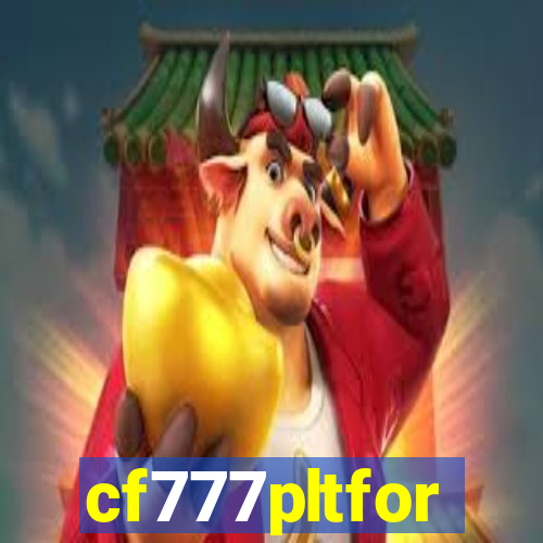 cf777pltfor