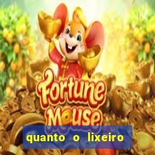 quanto o lixeiro ganha por ano