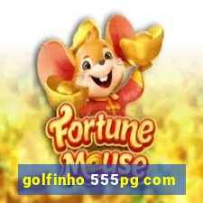 golfinho 555pg com