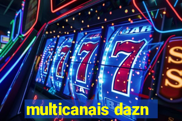 multicanais dazn