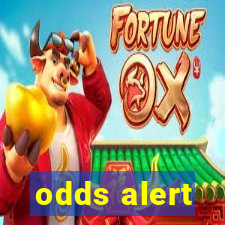 odds alert