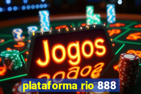 plataforma rio 888