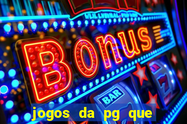 jogos da pg que estao pagando