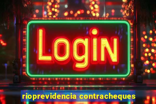 rioprevidencia contracheques