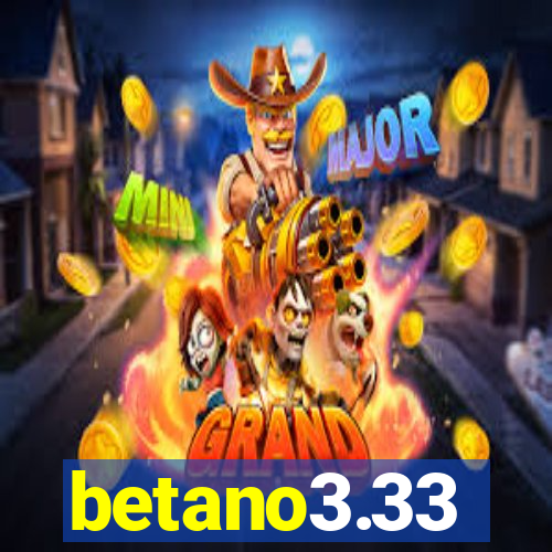 betano3.33