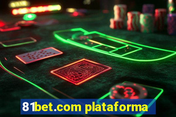 81bet.com plataforma